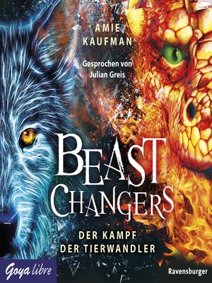 cover image of Beast Changers. Der Kampf der Tierwandler